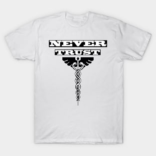 Never Trust (1) T-Shirt